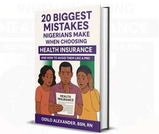 20 mistakes nigerians make when choosing health insurance & how to avoid it like a pro - Image 3